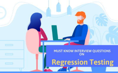 Must Know Interview Questions on Regression Testing