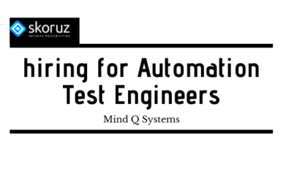 Skoruz hiringforAutomation Test Engineers