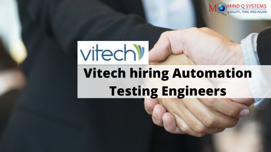 Vitech hiring Automation Testing Engineers